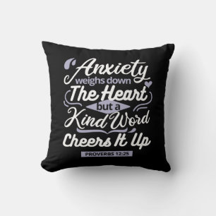 Christian Encouragement Quote – Anxiety & Kindness Cushion