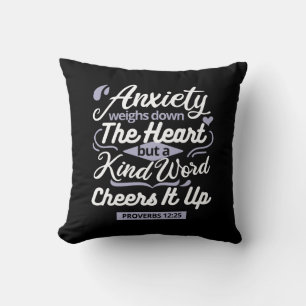 Christian Encouragement Quote – Anxiety & Kindness Cushion