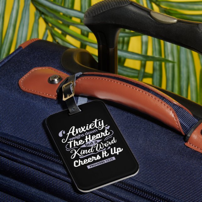 Christian Encouragement Quote – Anxiety & Kindness Luggage Tag (Front Insitu 1)