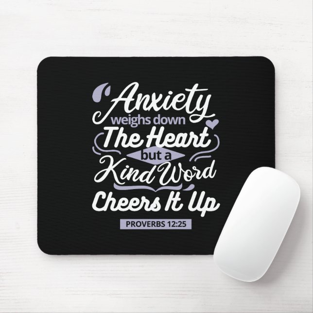 Christian Encouragement Quote – Anxiety & Kindness Mouse Mat (With Mouse)
