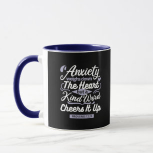 Christian Encouragement Quote – Anxiety & Kindness Mug