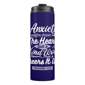 Christian Encouragement Quote – Anxiety & Kindness Thermal Tumbler