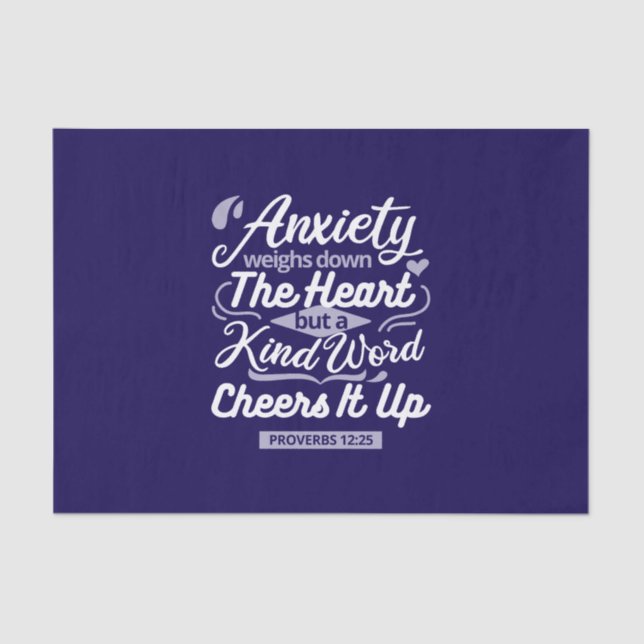 Christian Encouragement Quote – Anxiety & Kindness Tissue Paper (Front)
