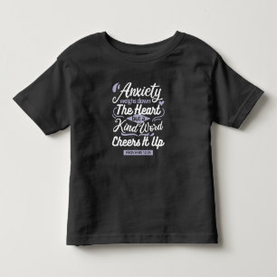 Christian Encouragement Quote – Anxiety & Kindness Toddler T-Shirt
