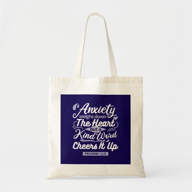 Christian Encouragement Quote – Anxiety & Kindness Tote Bag (Front)
