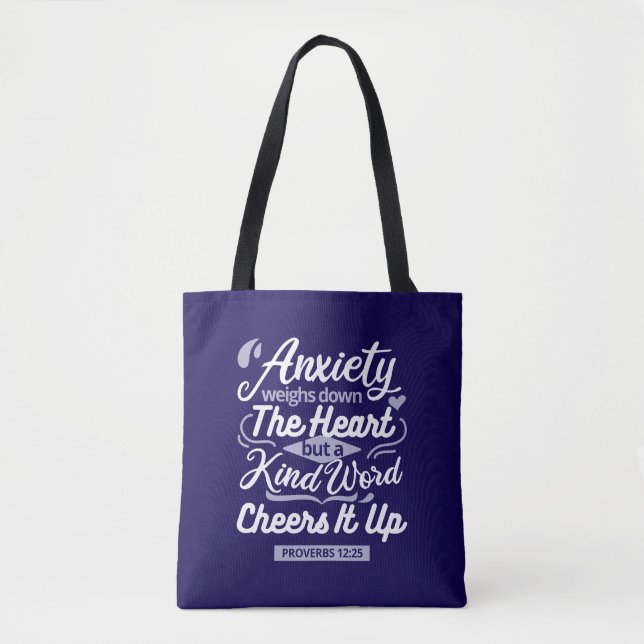 Christian Encouragement Quote – Anxiety & Kindness Tote Bag (Front)