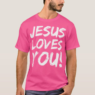 Christian Evangelism For Men Jesus Loves You T-Shirt