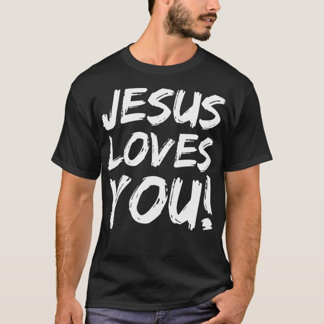 Christian Evangelism Gift for Men Jesus Loves You  T-Shirt (Front)