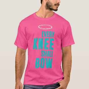 Christian Every Knee Shall Bow Romans Bible Verse T-Shirt