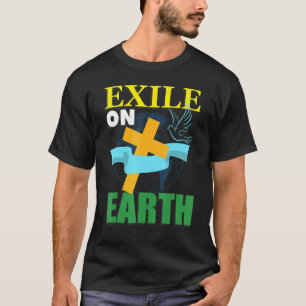 Christian Exile On Earth Cross Dove - Home In Heav T-Shirt