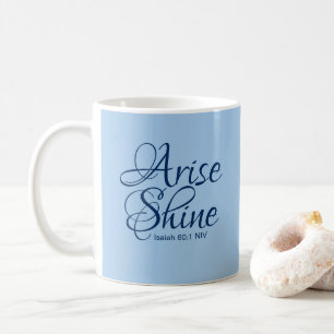 Christian Faith Arise and Shine Bible Verse Blue Coffee Mug