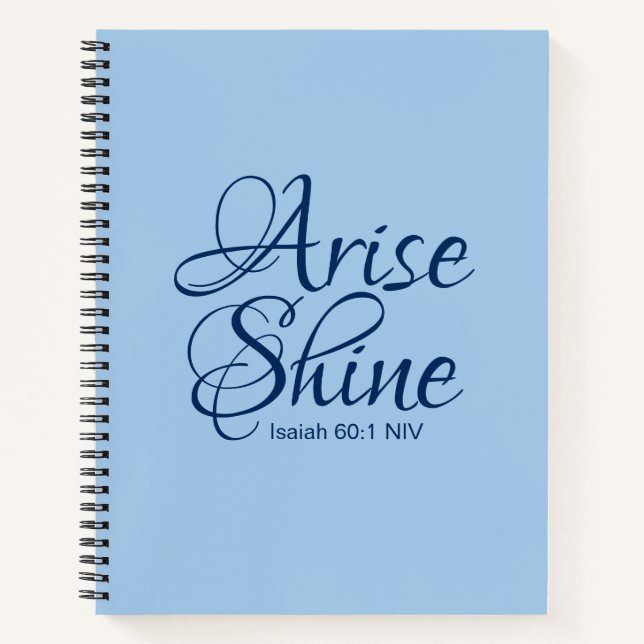 Christian Faith Arise and Shine Bible Verse Blue Notebook (Front)