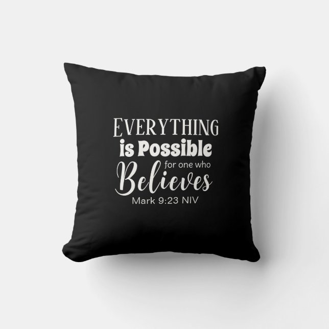 Christian Faith Bible Verse Believe Black Cushion (Front)