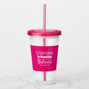 Christian Faith Bible Verse Believe Hot Pink Acrylic Tumbler
