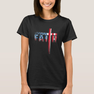 Christian Faith & Cross  American Flag Usa 4th Of  T-Shirt