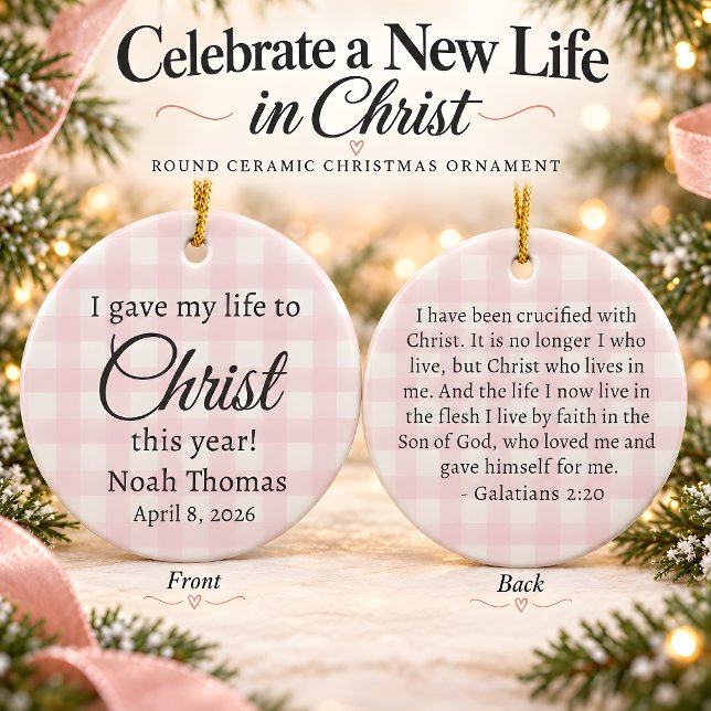 Christian Faith Declaration Keepsake Ceramic Tree Decoration (Personalized Christian Faith Ornament | I Gave My Life to Christ Baptism Keepsake)