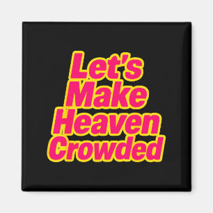 Christian Faith Insre Heaven Design, Make Heaven C Magnet