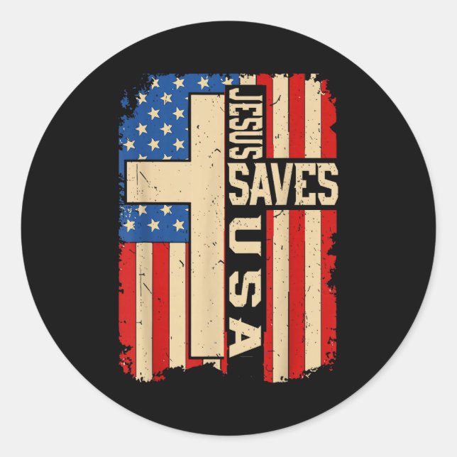 Christian Faith Jesus Save Usa Patriotic American  Classic Round Sticker (Front)