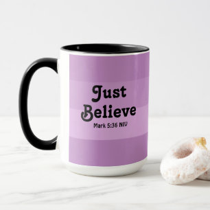 Christian Faith Just Believe Bible Verse Purple Mug