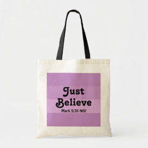 Christian Faith Just Believe Bible Verse Purple Tote Bag