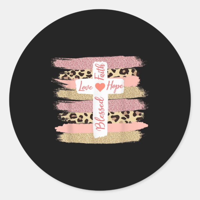 Christian Faith Love Hope Blessed - Cross Cheetah  Classic Round Sticker (Front)