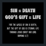 Christian Faith Math Equation: Salvation Gospel   Poster<br><div class="desc">Christian Bible verse Scripture, “For the wages of sin is death; but the gift of God is eternal life through Jesus Christ our Lord.” Romans 6:23. Spread the good news Gospel with this new science theme math formula equation design. Perfect conversation starter and religious present for Christians, youth groups, ministry,...</div>