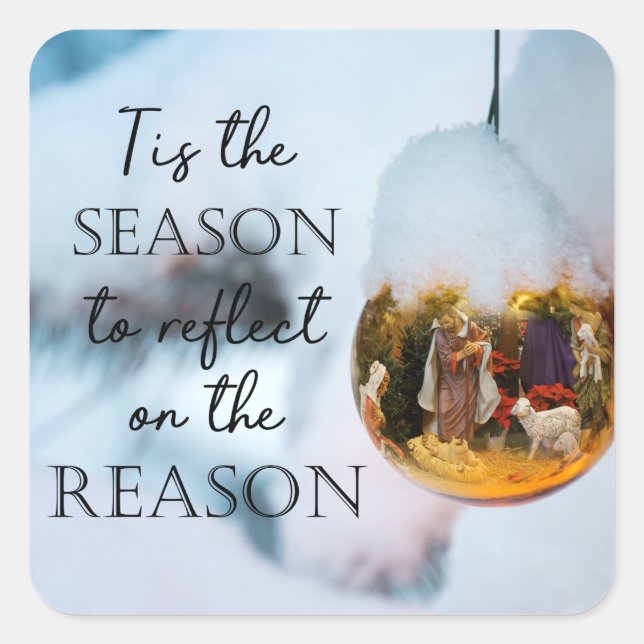 Christian Faith Nativity REASON FOR THE SEASON Square Sticker (Front)