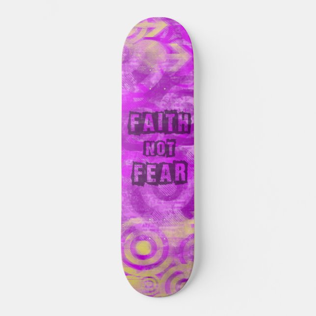 Christian Faith Not Fear Skateboard for Girls (Front)