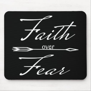 Christian Faith over Fear Mouse Mat