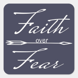 Christian Faith over Fear Square Sticker