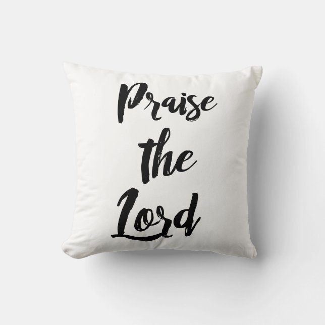 Christian Faith: Praise the Lord Cushion (Front)