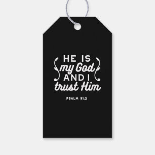 Christian Faith Quote – Trust in God Psalm 91:2 Gift Tags