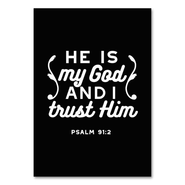 Christian Faith Quote – Trust in God Psalm 91:2 Table Number (Front)