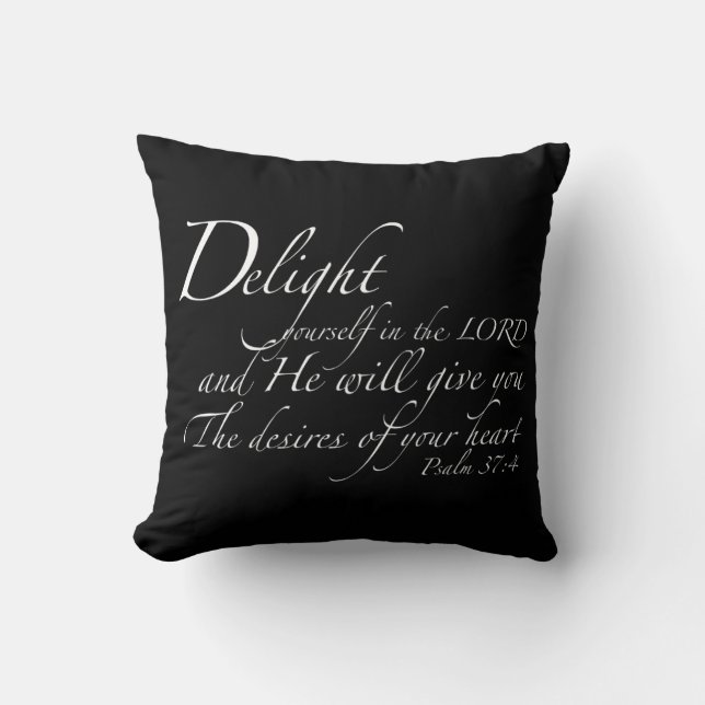 Christian Faith Scripture “Delight Yourself” Cushion (Front)