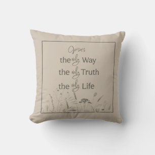 Christian Faith Throw Pillow   John 14:6
