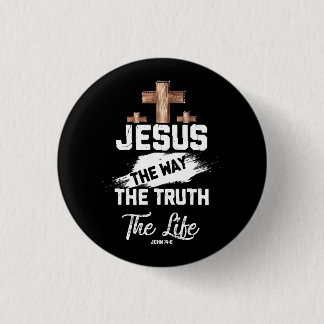 Christian Faithcross Jesus The Way Truth Life John 3 Cm Round Badge