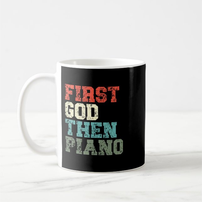 Christian First God Then Piano Player Christian Be Coffee Mug (Left)