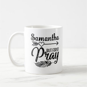 Christian First Pray Boho Arrow Feather Name Coffee Mug