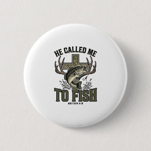 Christian Fishing Design He Called Me to Fish 6 Cm Round Badge