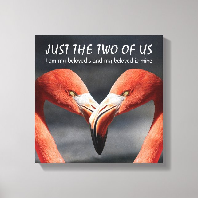 Christian Flamingo JUST THE TWO OF US Scripture Canvas Print (Front)