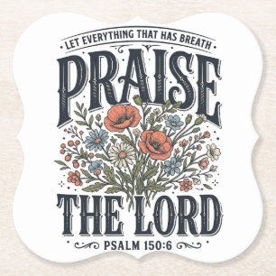 Christian Floral Praise the Lord Psalm 150_6 Paper Coaster