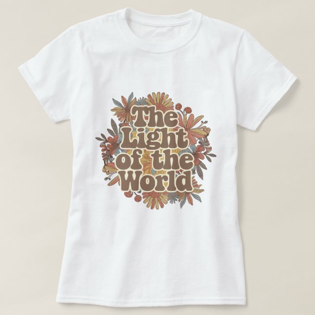 Christian Floral The Light of the World T-Shirt (Design Front)