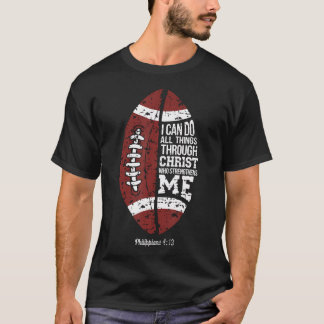 Christian Football I Can Do All Things Religious F T-Shirt