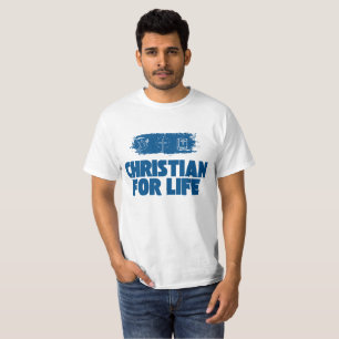 Christian for life, christian shirt, Custom tshirt