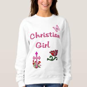 Christian Girl  Sweatshirt