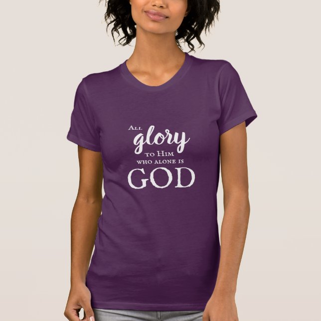 Christian GLORY TO GOD T-Shirt (Front)