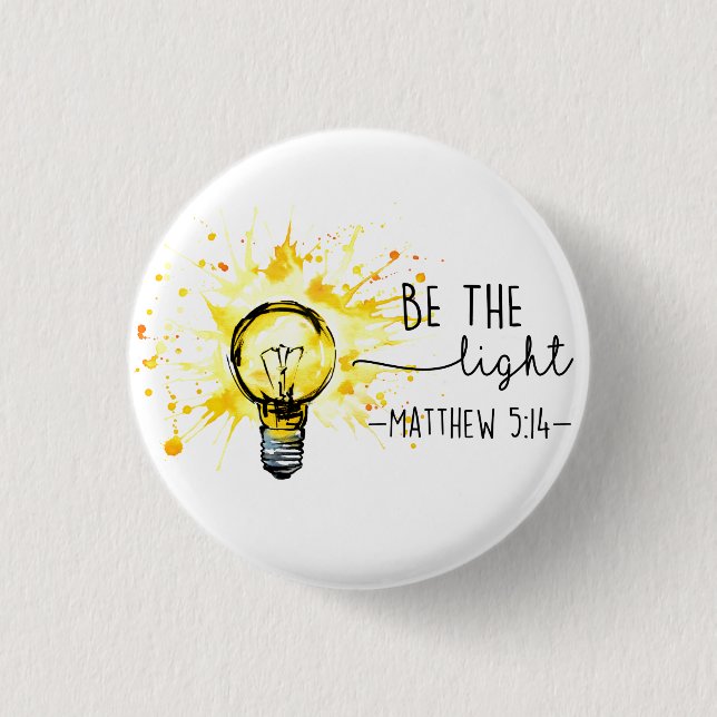 Christian God Be the Light Inspiration 3 Cm Round Badge (Front)