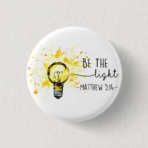 Christian God Be the Light Inspiration 3 Cm Round Badge
