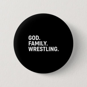 Christian God. Family. Wrestling. - Faith Family W 6 Cm Round Badge