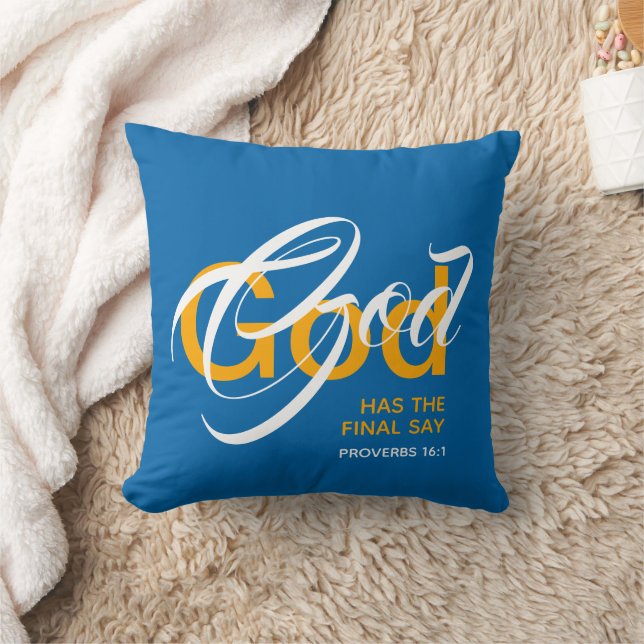 Christian GOD HAS THE FINAL SAY Prov 16:1 Monogram Cushion (Blanket)